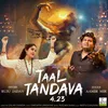 About Taal Tandava 4.23 Song
